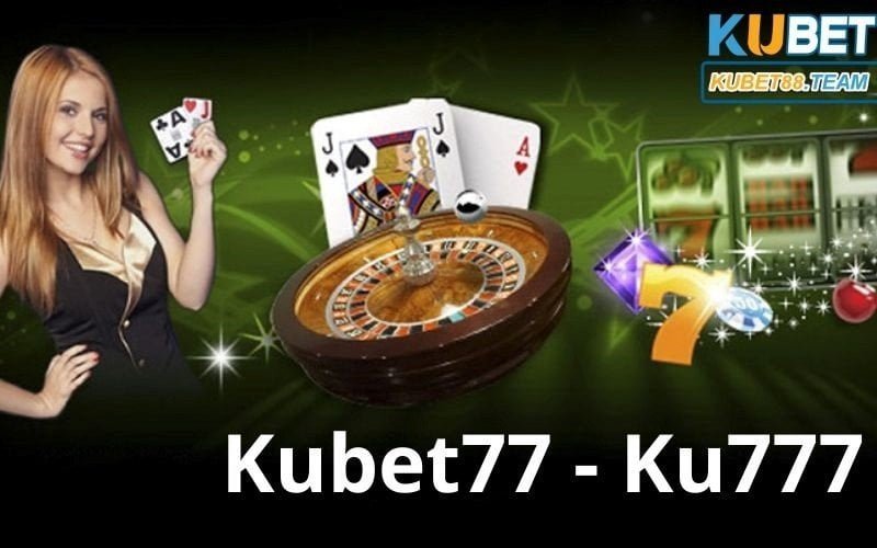 Kubet77 - Ku777